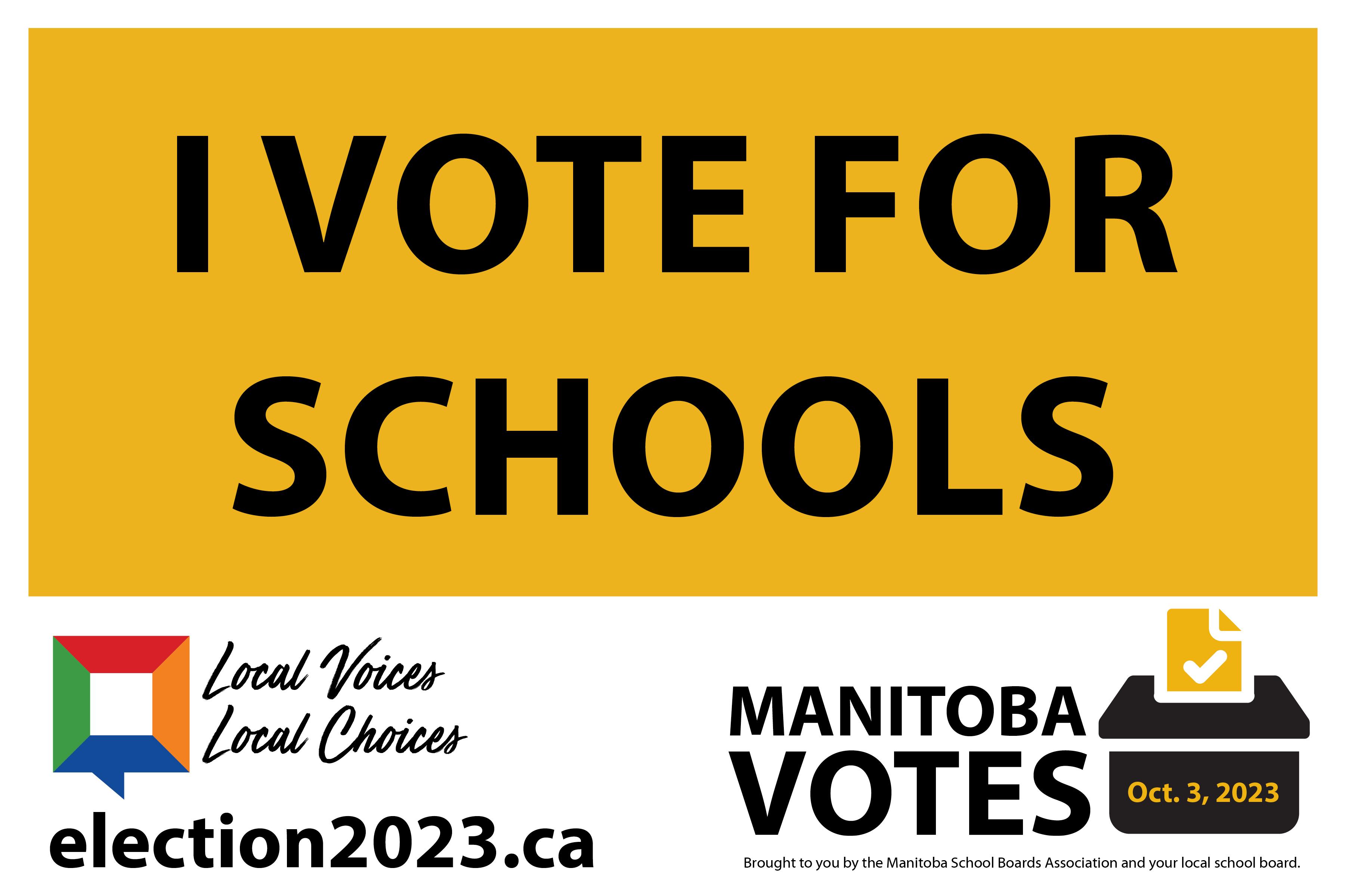 I Vote for Schools lawn sign